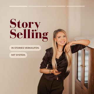 Story Selling - Verkaufs Stories mit System
